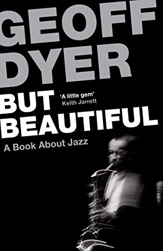 But Beautiful: A Book About Jazz von Canongate Books